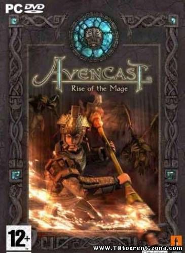 Авенкаст: Ученик чародея / Avencast: Rise of the Mage (2007/PC/RUS)