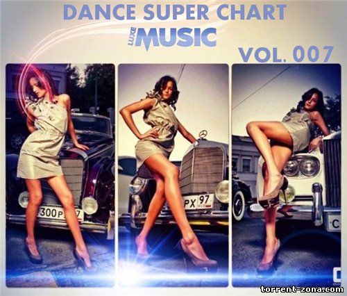 LUXEmusic - Dance Super Chart Vol.7 (2013) Mp3