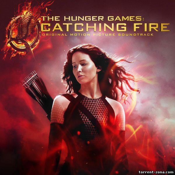 OST - Голодные игры: И вспыхнет пламя / Hunger Games: Catching Fire (2013)
