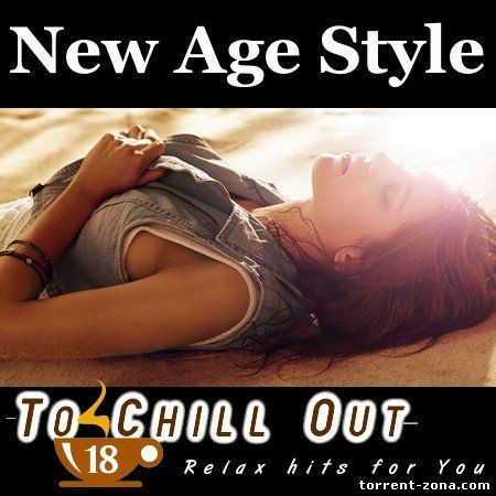 VA - New Age Style - To Chill Out 18 (2013) MP3