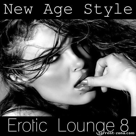 VA - New Age Style - Erotic Lounge 8 - 2013, MP3