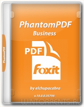 Foxit PhantomPDF Business 10.0.0.35798 RePack (& Portable) by elchupacabra