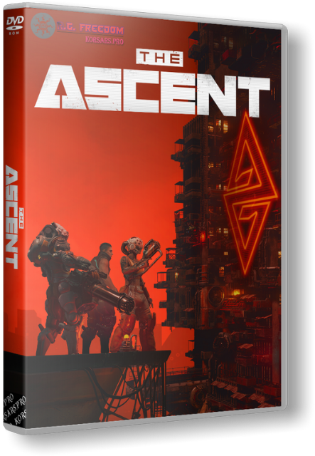 The Ascent [Build 7106737 + DLCs] (2021) PC | RePack от R.G. Freedom