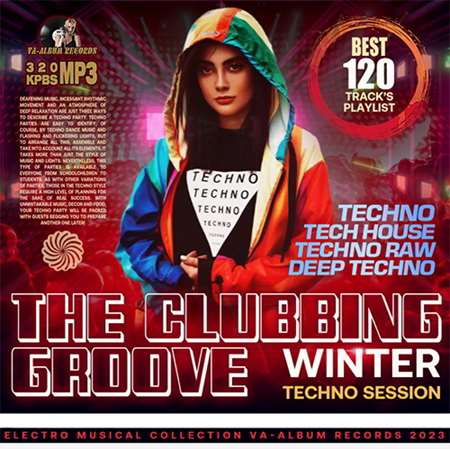 VA - The Clubbing Groove: Techno Session (2023) MP3