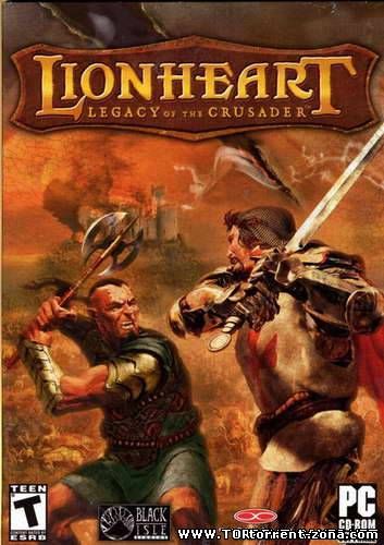 Lionheart: Legacy of The Crusader / Львиное Сердце (2004/PC/RUS)