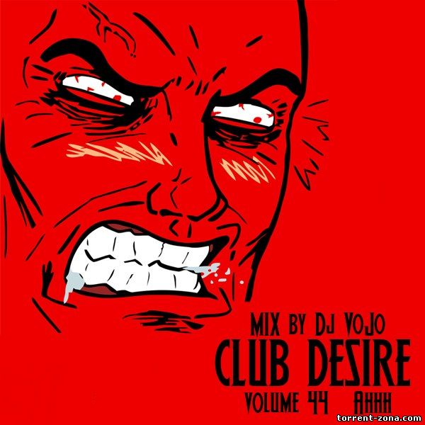 Dj VoJo - Club Desire vol.44: Ahhh (2013) MP3