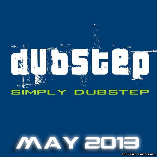 VA - Simply Dubstep May (2013) MP3