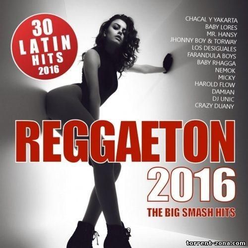VA - Reggaeton (30 Latin Hits) (2016) MP3