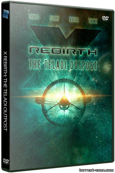 X Rebirth: The Teladi Outpost Bundle [v 3.51] (2013) PC | RePack от xatab