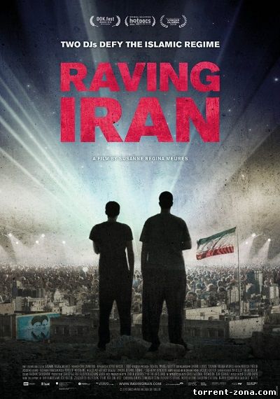 Рейв в Иране / Raving Iran (2016) DVDRip | L