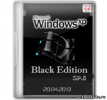WINDOWS XP PROFESSIONAL SP3 BLACK EDITION (20.04.2013) (X86) [16.04.2013] [ENG + RUS]