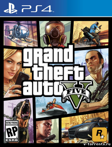 [PS4] Grand Theft Auto V [EUR|RUS]