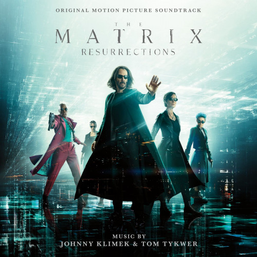 OST - Матрица: Воскрешение / The Matrix Resurrections [Score by Johnny Klimek & Tom Tykwer] (2021) MP3