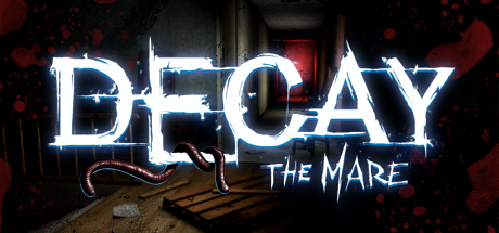 Decay: The Mare (2015) PC | RePack от FitGirl