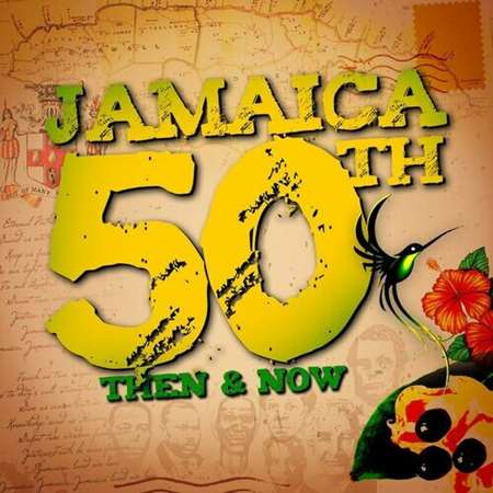 VA - Jamaica 50th: Then & Now [Edit] (2022) MP3