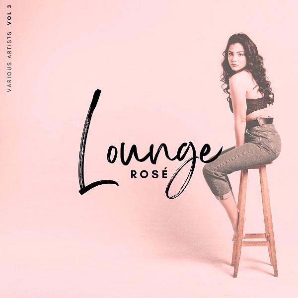VA - Lounge Rose, Vol. 3 (2023) MP3